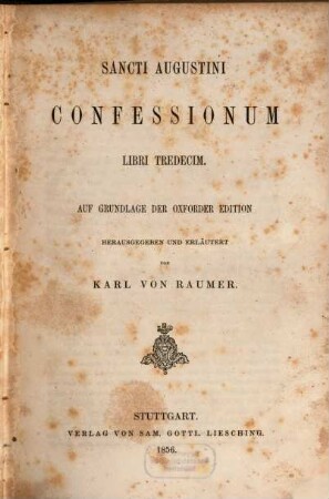 Sancti Augustini confessionum libri tredecim