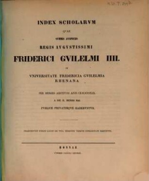 Index scholarum quae, ..., in Universitate Fridericia Guilelmia Rhenana ... publice privatimque habebuntur, 1859