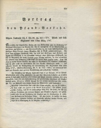 Vortrag über den Pfand-Verkehr. Allgem. Landrecht Th. I. Tit. 20. §§. 263-270. Pfand- und Leih-Reglement vom 13ten März 1787.