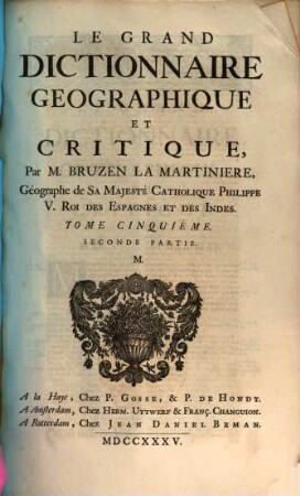 Le Grand Dictionnaire Geographique Et Critique, 5,2. M.