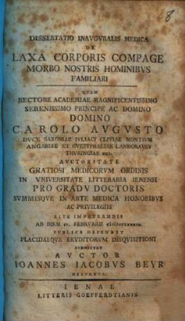 Dissertatio Inauguralis Medica De Laxa Corporis Compage Morbo Nostris Hominibus Familiari
