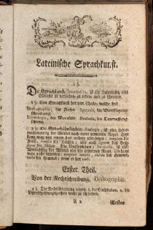 Erster Theil. Von der Rechtschreibung. Orthographia.