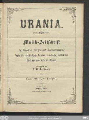 55.1898: Urania : Musik-Zeitschrift für Orgelbau, Orgel- und Harmoniumspiel ; Organ für Orgelbauer, Organisten, Kantoren und Freunde der Tonkunst