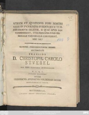Vtrvm Et Qvatenvs Fori Nostri Vsvs In Pvniendis Svbditorvm Temporariorvm Delictis, Si Qvae Apvd Nos Commiserint, Cvm Principiis Ivris Criminalis Vniversalis Conveniat, Nec Ne?