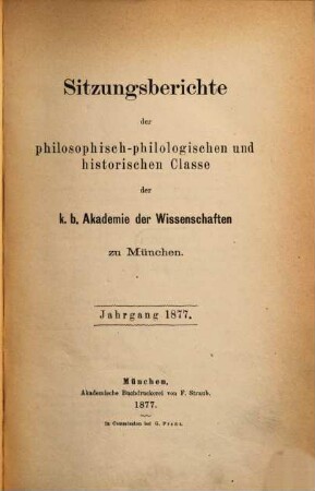 Sitzungsberichte der Bayerischen Akademie der Wissenschaften, Philosophisch-Philologische und Historische Klasse, 1877