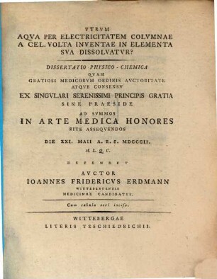 Vtrvm aqva per electricitatem colvmnae a Cel. Volta inventae in elementa sva dissolvatvr? : dissertatio physico-chemica ; cum tabula aeri incisa