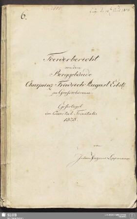 Foerderbericht von dem Berggebäude Churprinz Friedrich August Erbst: zu Großschirma - 18.6763 4.