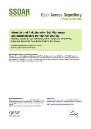 Identität und Akkulturation bei Migranten unterschiedlicher Herkunftskulturen