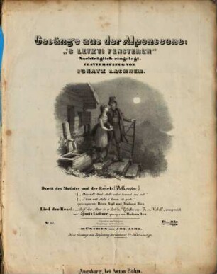 Gesänge aus der Alpenscene: 'S letzi Fensterl'n" : nachträglich eingelegt ; mit Begleitung der Guitarre