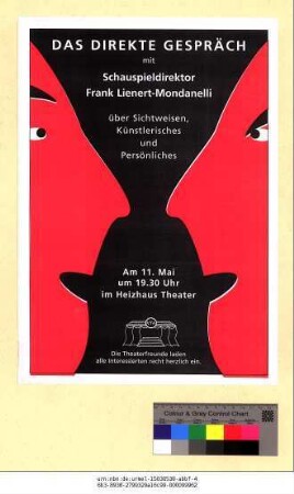 Originaltitel: Das Direkte Gespräch mit Schauspieldirektor Frank Lienert-Mondanelli über Sichtweisen, Künstlerisches und Persönliches