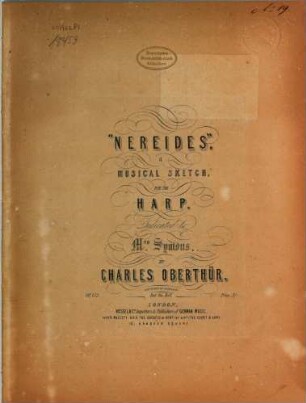 Nereides : a musical sketch ; for the harp ; op. 152