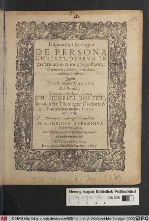 Disputatio Theologica De Persona Christi, Duarum In ea naturarum unione hypostatica, communicatione idiomatum, eiusdemq[ue] officio