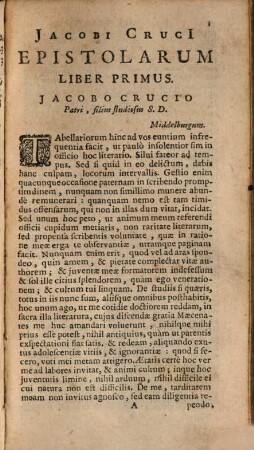 Jacobi Crucii Mercurius Sive Opus Epistolaru[m] : Sex Libros comprehendens