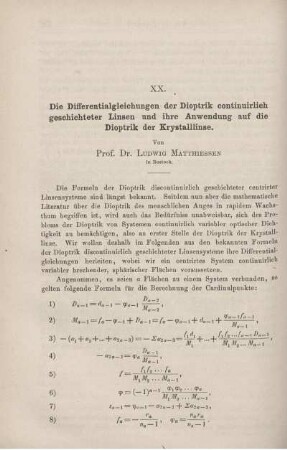 XX. Die Differentialgleichungen der Dioptrik continuirlich geschichteter Linsen und ihre Anwendung auf die Dioptrik der Krystalllinse.