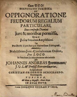 Disputatio Juridica De Oppignoratione feudorum regalium particulari, sine consensu domini jure & moribus permissa