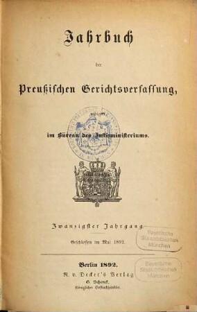 Jahrbuch der preussischen Gerichtsverfassung. 20. 1892