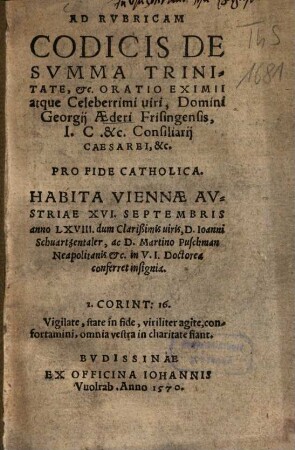 Ad Rubricam codicis de summa trinitate etc. oratio : ... habita Viennae Austriae XVI. Septembris anno LXVIII