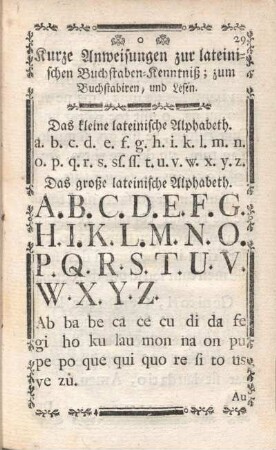 Kurze Anweisungen zur lateinischen Buchstaben-Kenntniß ; zum Buchstabiren, und Lesen.