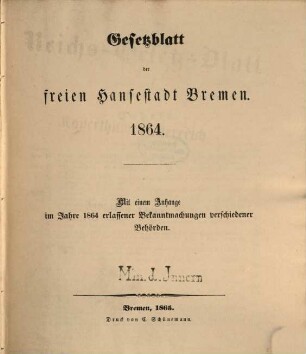 Gesetzblatt der Freien Hansestadt Bremen. 1864, 1864. - 1865