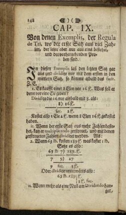 Cap. IX. Von denen Exemplis, der Regula de Tri, [...]