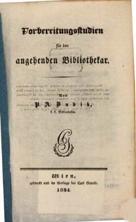 Vorbereitungsstudien für den angehenden Bibliothekar