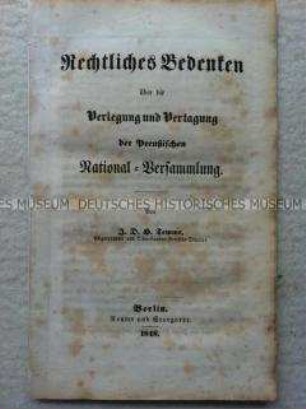 Rechtsgutachten über die Vertagung der preußischen Nationalversammlung durch den Preußischen König