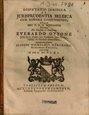 Disputatio Iuridica De Iurisprudentia Belgica Cum Romana Coniungenda