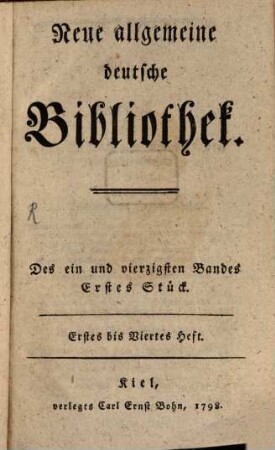 Neue allgemeine deutsche Bibliothek. 41. 1798