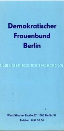 Informations- und Propagandaschrift über Ziele und Organisation des Demokratischen Frauenbundes Berlin (West)