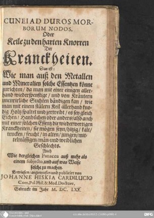Cunei ad duros Morborum Nodos oder Keile zu den harten Knorren der Kranckheiten