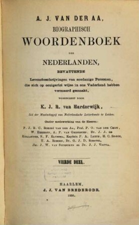 Biographisch woordenboek der Nederlanden, bevattende levensbeschrijvingen van zodanige personen, die zich op eenigerlei wijze en ons vaderland hebben vermaard gemaakt, 4