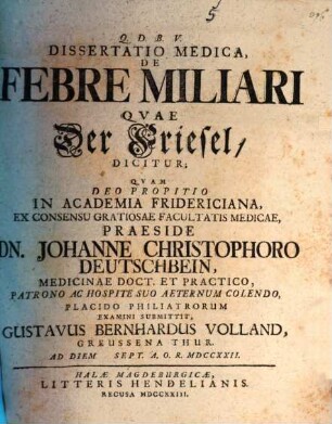 Dissertatio Medica, De Febre Miliari, Qvae Der Friesel, Dicitur