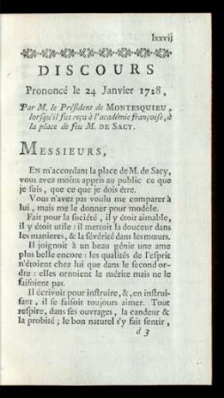 Discours Prononcé le 24 Janvier 1728, Par M. le Président de Montesquieu, lorsqu' il fut reçu à l' académie françoise, à la place de feu M. de Sacy.