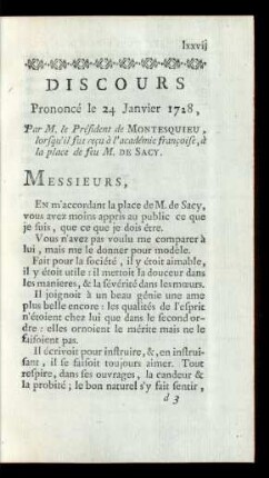 Discours Prononcé le 24 Janvier 1728, Par M. le Président de Montesquieu, lorsqu' il fut reçu à l' académie françoise, à la place de feu M. de Sacy.