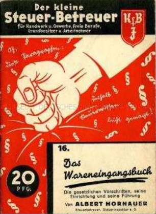 Informationsschrift über die gesetzlichen Vorschriften zur Führung des Wareneingangsbuches (Der Kleine Steuer-Betreuer, Nr. 16)