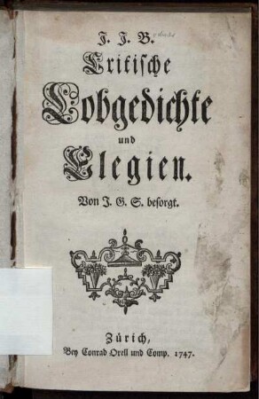 J. J. B. Critische Lobgedichte und Elegien