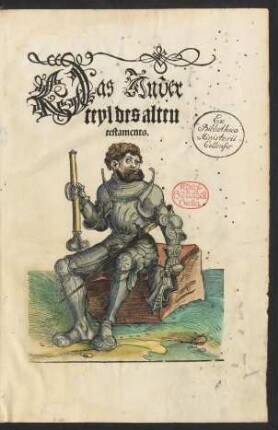 Das Ander || teyl des alten || testaments.|| [Übers. v. Martin Luther]