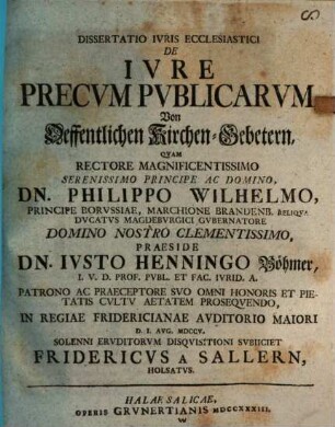 Dissertatio iuris ecclesiastici de iure precum publicarum, von öffentlichen Kirchen-Gebetern