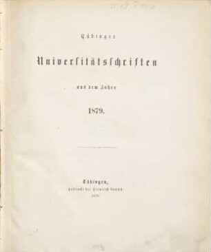 Tübinger Universitätsschriften. 1879