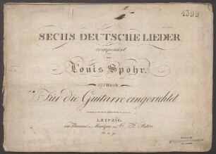 Sechs deutsche Lieder : 37s Werk ; für die Guitarre eingerichtet