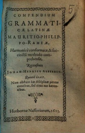 Compendium Grammaticae Latinae Mauritio-Philippo-Rameae : Harmonicè conformatae, & succincta methodo comprehensae