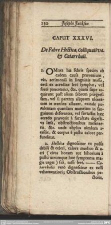 Caput XXXVI. De Febre Hectica, Colliquativa. & Catarrbali