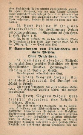 D. Sammlungen von Volkslieder mit ihren Weisen