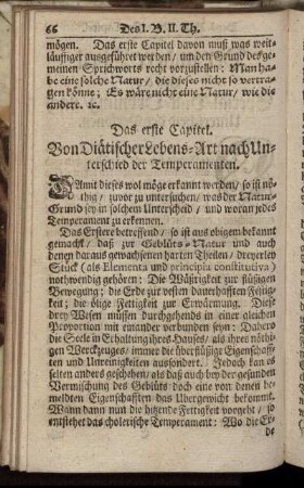 Das erste Capitel. Von Diätischer Lebens- Art nach Unterschied der Temperamente. - Das dritte Capitel. Diät- Ordnung nach Unterscheid des Geschlechts.