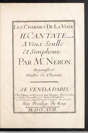 Les Charmes De La Voix : IIe. Cantate Nouvelle A Voix Seulle Et Simphonie