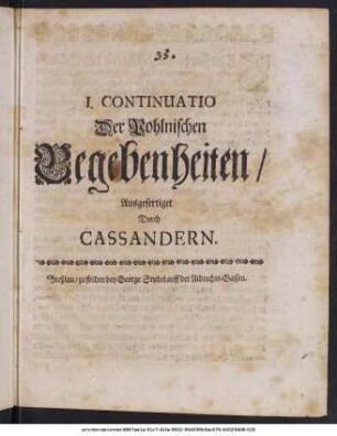 I. Continuatio Der Pohlnischen Begebenheiten