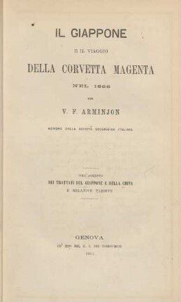 Il Giappone e il viaggio della corvetta Magenta nel 1866 : coll' aggiunta dei trattati del Giappone e della China e relative tariffe