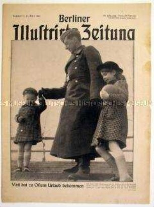 Wochenzeitschrift "Berliner Illustrirte Zeitung" u.a. mit Aufnahmen von einem deutschen Spähtrupp in Frankreich