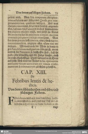 Cap. XIII. De Febribus lentis & hecticis. Von denen schleichenden und schwindsüchtigen Fiebern