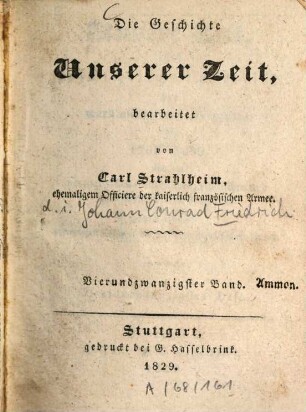 Unsere Zeit, oder Geschichtliche Uebersicht der merkwürdigsten Ereignisse von 1789 - 1830, 24 = Heft 93/96. Die französische Staats-Umwälzung: achte Periode, Französisches Kaiserthum
